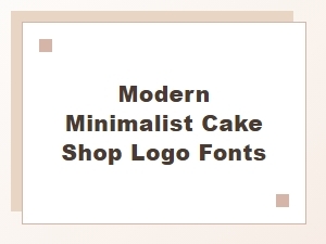 Modern Minimalist Cake Shop Logo Fonts